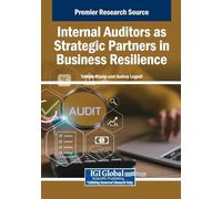 Internal Auditors as Strategic Partners in Business Resilience
