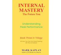 Internal Mastery: The Future You