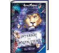 Internat der bösen Tiere, Band 4: Der Verrat
