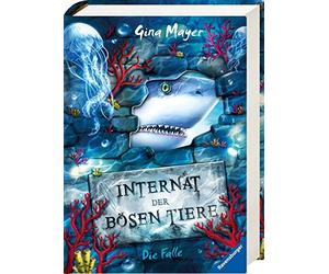 Internat der bosen Tiere, Band 2: Die Falle, Mayer, Vath 9783473408474 New.