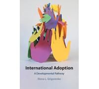 International Adoption : A Developmental Pathway