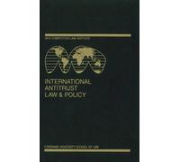 International Antitrust Law & Policy: Fordham Competition Law 2010