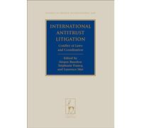 International Antitrust Litigation: Conflict of Laws and Coordination: 8 (Studies in Private International Law)