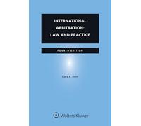 International Arbitration: Law and Practice, Fourth Edition