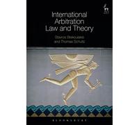 INTERNATIONAL ARBITRATION LAW AND T