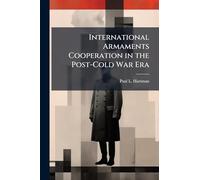 International Armaments Cooperation in the Post-Cold War Era