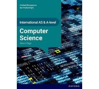 International AS & A Level Computer Science: OxfordAQA International A-level Computer Science (9645)