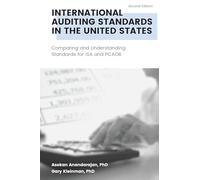 International Auditing Standards in the United States: Comparing and Understanding Standards for ISA and PCAOB