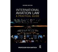 International Aviation Law: A Practical Guide