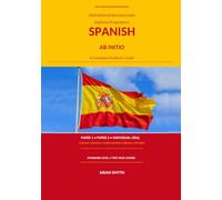 International Baccalaureate Diploma Programme Spanish ab initio: A Complete Student's Guide (Language Scholar Series)