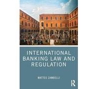 International Banking Law and Regulation – Routledge