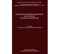 International Banking Operations and Practices: Current Developments : Current Developments