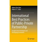 International Best Practices of Public-Private Partnership: Insights from Developed and Developing Economies