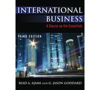 [(International Business: A Course on the Essentials )] [Author: Riad A. Ajami] [Dec-2013]