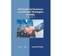 International Business and Market Strategies of Smes: Volume 1