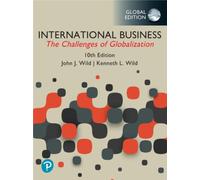 International Business: The Challenges of Globalization, Global Edition