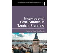 International Case Studies in Tourism Planning
