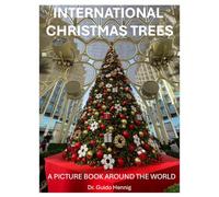 International Christmas Trees: "A Picture Book Around The World"