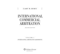 International Commercial Arbitration: Volume I: International Arbitration Agreements