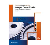 International Comparative Legal Guide to Merger Control 2026: 22