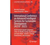 International Conference on Advanced Intelligent Systems for Sustainable Development (AI2SD´ 2025): AI2SD Global Submit Symposium Series On Health, ... (Lecture Notes in Networks and Systems, 1903)