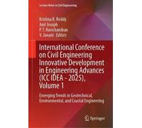 International Conference on Civil Engineering Innovative Development in Engineering Advances (ICC IDEA - 2025), Volume 1: Emerging Trends in ... (Lecture Notes in Civil Engineering, 922)