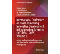International Conference on Civil Engineering Innovative Development in Engineering Advances (ICC IDEA - 2025) - Volume 2: Advancing Construction ... (Lecture Notes in Civil Engineering, 938)