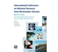 International Conference on Nutrient Recovery From Wastewater Streams Vancouver, 2009