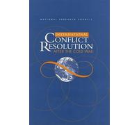 International Conflict Resolution After the Cold War