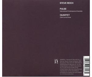 INTERNATIONAL CONTEMPORARY ENSEMBLE/COLIN CURRIE GROUP - STEVE REICH: PULSE; QUA