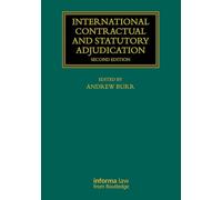International Contractual and Statutory Adjudication (Construction Practice Series)