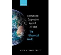 International Cooperation Against All Odds: The Ultrasocial World