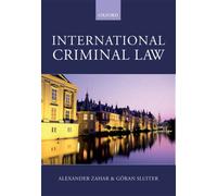 International Criminal Law : A Critical Introduction