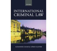 International Criminal Law: A Critical Introduction