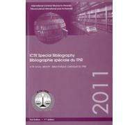 International Criminal Tribunal for Rwanda 2011: ICTR Special Bibliography