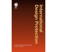 International Design Protection : A Global Handbook, Second Edition