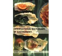 International Dictionary of Gastronomy