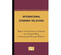 International Economic Relations (Minnesota Archive Editions)