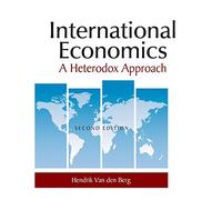 International Economics: A Heterodox Approach: A Heterodox Approach