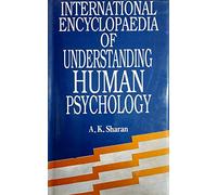 International Encyclopaedia of Understanding Human Psychology