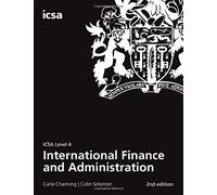 International Finance and Administration: ICSA Level 4