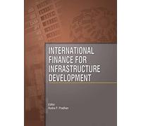 International Finance for Infrastructure Development