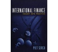 International Finance: Theory into Practice by Piet Sercu(2009-03-22)