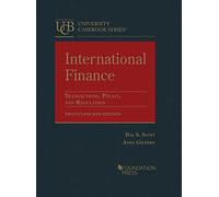 International Finance: Transactions, Policy, and Regulation (University Casebook Series)