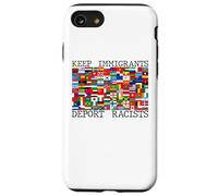 International Flags Unity Keep Immigrants Deport Racists Case for iPhone SE (2020) / 7/8