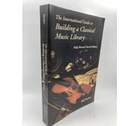International Guide to Building a Classical Music Library
