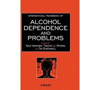 International Handbook of Alcohol Dependence and Problems