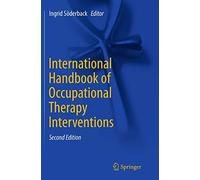International Handbook of Occupational Therapy Interventions