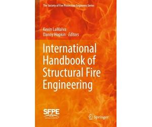 International Handbook of Structural Fire Engineering - 9783030771225