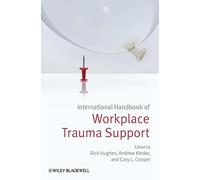 International Handbook of Workplace Trauma Support